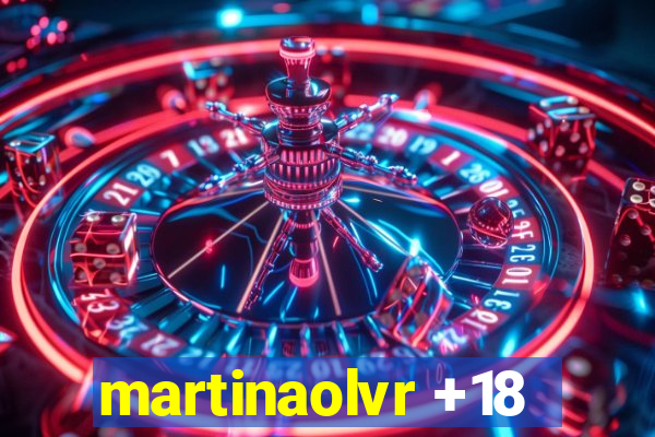 martinaolvr +18